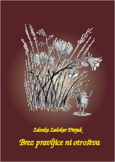 Brez pravljice ni otro�tva